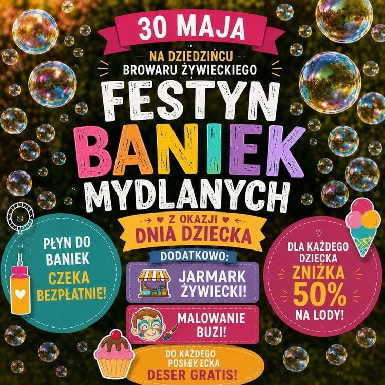 Festyn Baniek Mydlanych i Jarmark na dziedzińcu Browaru w Żywcu