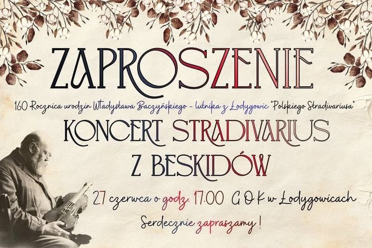 Koncert upamiętniający 160. rocznicę urodzin lutnika Władysława Baczyńskiego w Łodygowicach