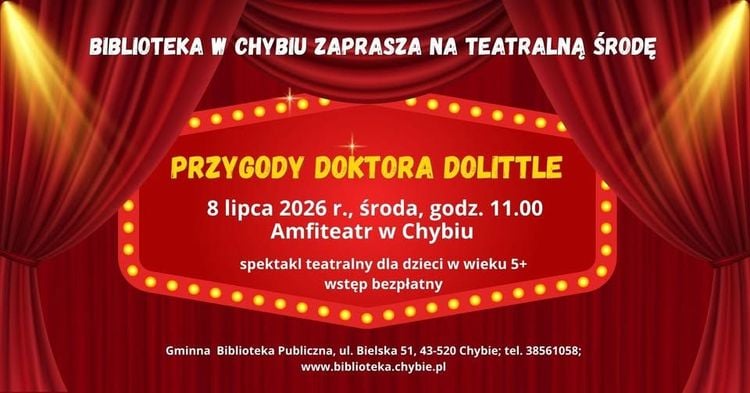Teatr dla dzieci: Przygody doktora Dolittle w Chybiu
