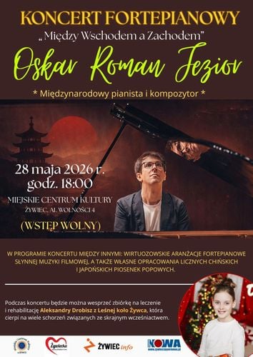 Koncert fortepianowy - Oskar Roman Jezior "Między Wschodem a Zachodem"