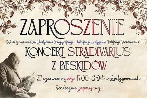 Koncert upamiętniający 160. rocznicę urodzin lutnika Władysława Baczyńskiego w Łodygowicach