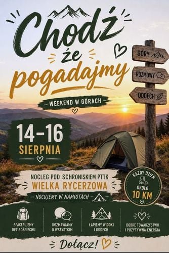 Chodź ze... Pogadajmy – weekend w górach w Soblówce